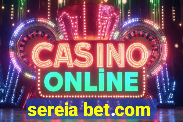 sereia bet.com